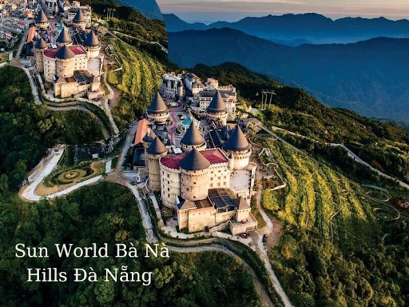 Sun World Bà Nà Hills là địa điểm du lịch mang tầm quốc tế tại Việt Nam