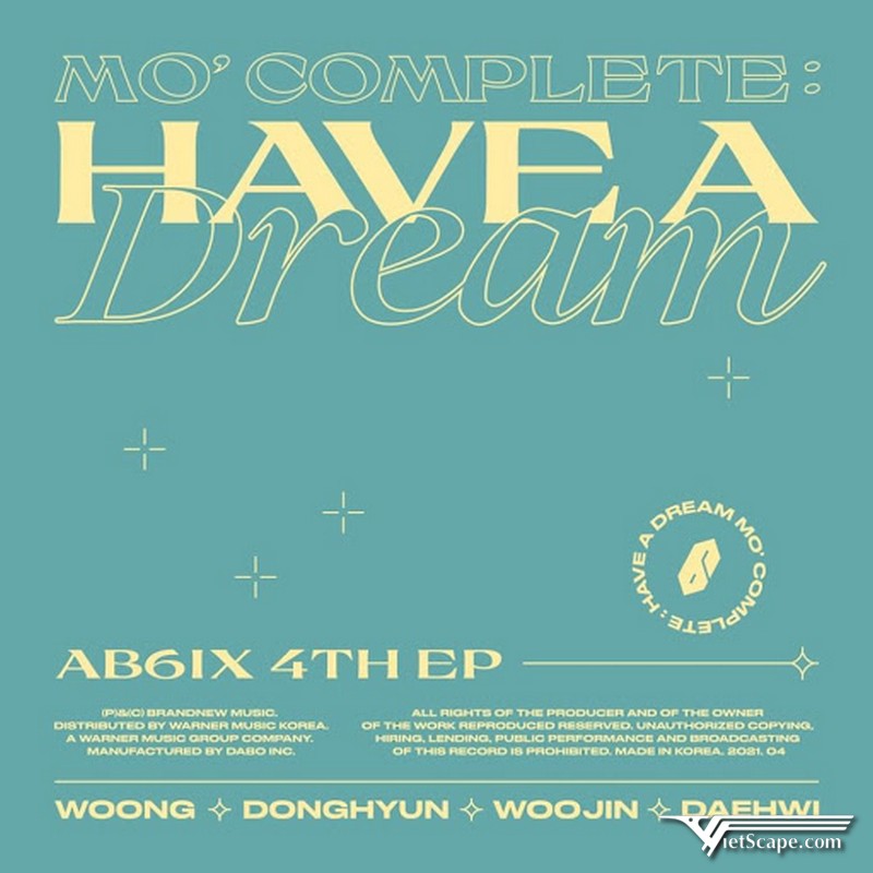 6th EP: “Mo’ Complete: Have A Dream” - 26/04/2021