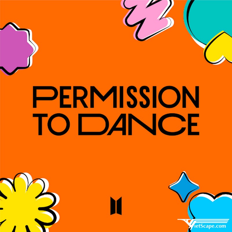 Single: “Permission To Dance” - 23/07/2021