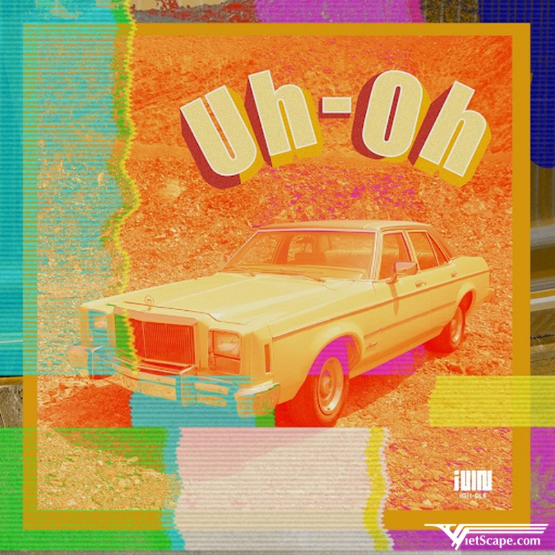 Digital Single: “Uh-Oh” - 26/06/2019